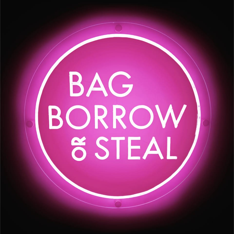 Bag Borrow or Steal